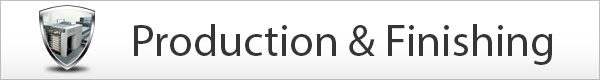 Production & Finishing